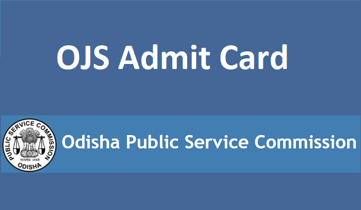 OPSC OJS Admit Card 2022 Download link Odisha Hall Ticket