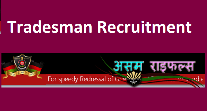 Assam Rifles Recruitment 2022 – 1380 Technical, Tradesman Apply Online