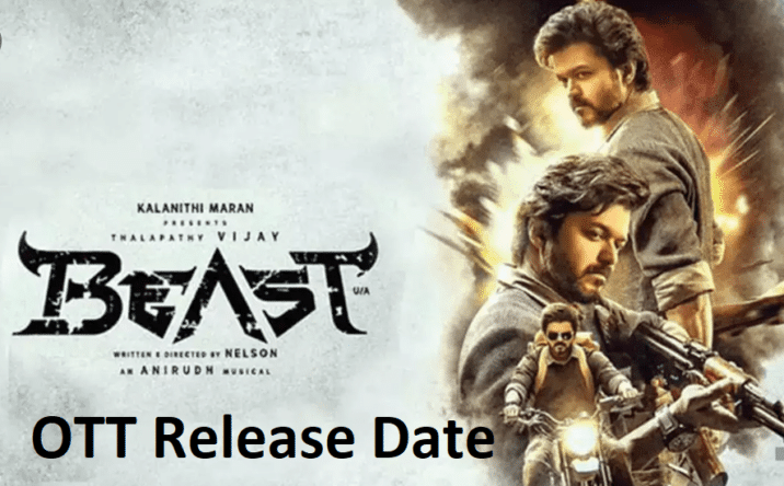 Beast OTT Release Date Telugu, Tamil, Hindi