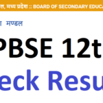 MPBSE 12th Result 2022 Roll Number, Name Wise mpresults.nic.in