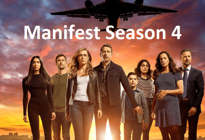 Manifest Season 4 Release Date 2022 Trailer, Cast, Streaming