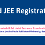 UP BEd Registration 2022 Online Form, Last Date!  B.Ed JEE Fee