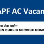 UPSC CAPF AC Notification 2022 Apply Online Form, Last Date