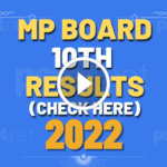 mp board 10th result 2022 mpbse result 2022 class 10 @ mpresults.nic.in