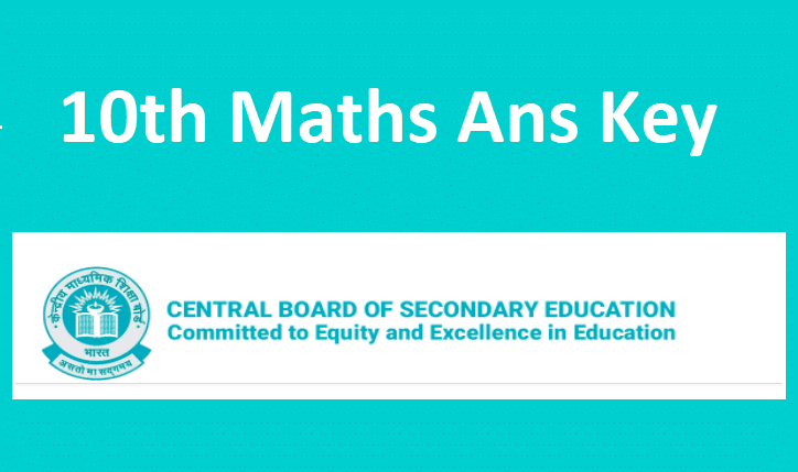 CBSE 10th Math Answer Key 2022 (Class 10) Maths Question Paper Solution