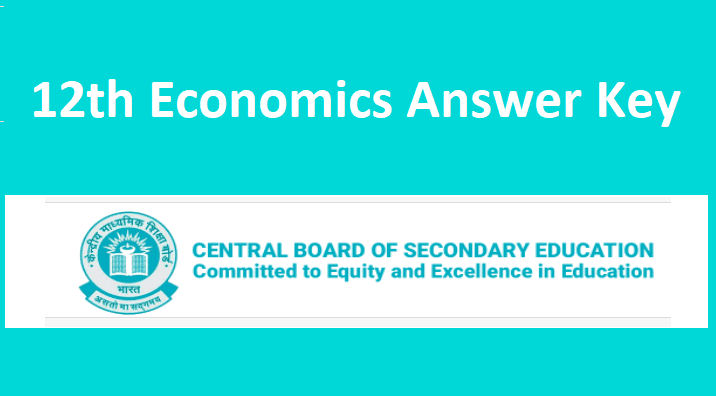 CBSE Class 12 Economics Answer key 2022 Eco Solved Question Papers