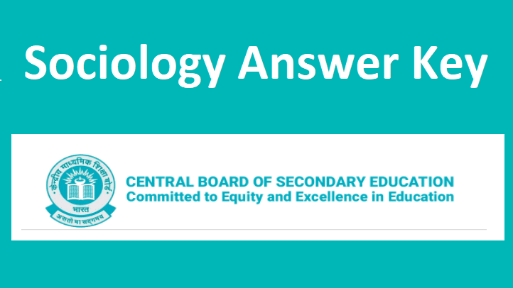 CBSE Class 12 Sociology Answer Key 2022 Term 2 Paper Solution