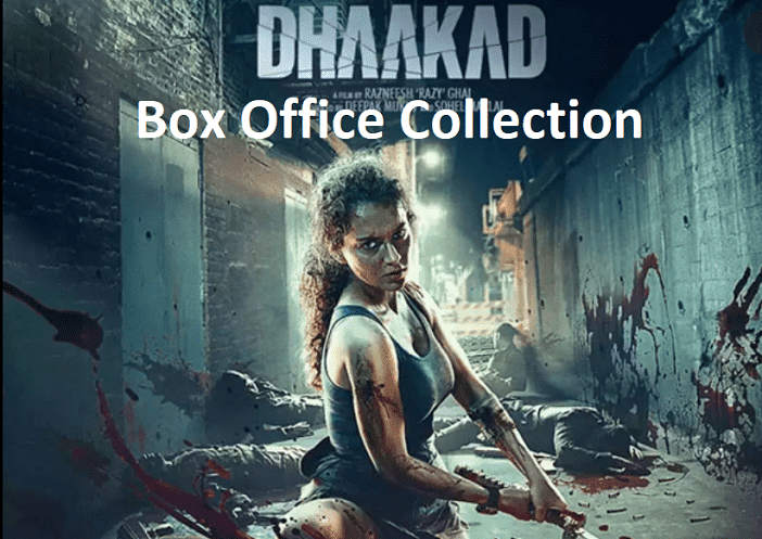 Dhaakad Box Office Collection 2022