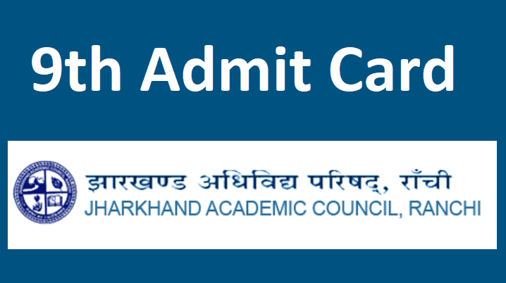 JAC 9th Admit Card 2022 Download link!  Jharkhand 9 Class Roll Number