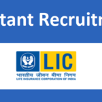 LIC Assistant Recruitment 2022 Notification, Date, Age limit, Salary