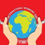 Labor Day |  May Day Maharashtra Day Gujarat Day International Workers' Day Antarrashtriya Shramik Diwas What Is May Day And Why Is It Celebrated
