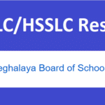MBOSE Result 2022 SSLC/HSSLC link!  megresults.nic.in Class 10, 12