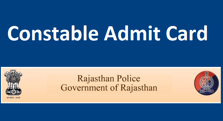 Rajasthan Police Constable Admit Card 2022: General/Driver Exam Date
