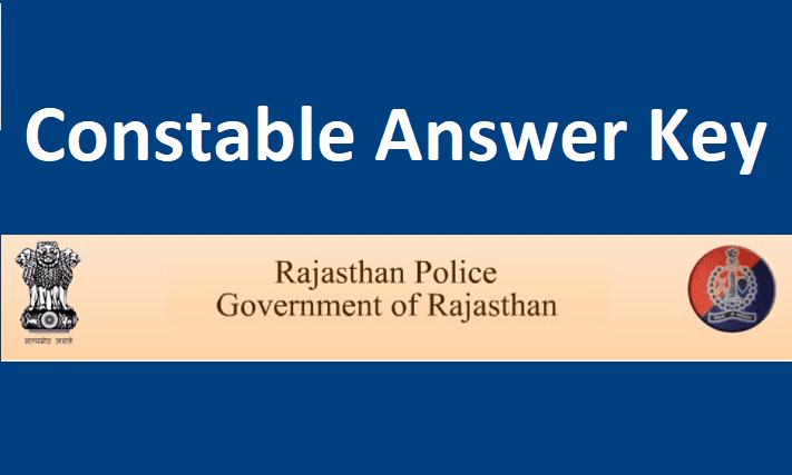 Rajasthan Police Constable Answer Key 2022 pdf!  Shift Wise Paper Solution