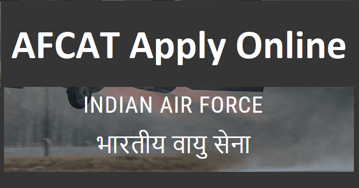 AFCAT Application Form 2022 online IAF afcat-2 Notification, Last Date