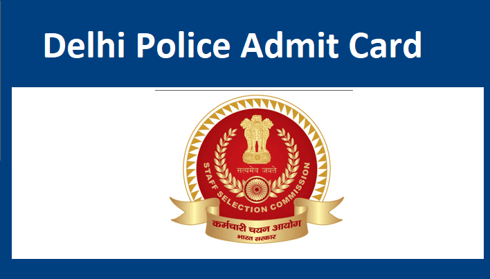 Delhi Police Admit Card 2022 Ministerial Head Constable Hall Ticket