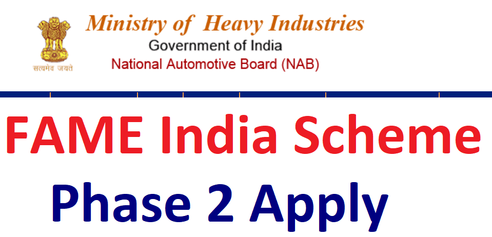 Fame India Scheme 2022 Phase~2 Apply Online!  benefits