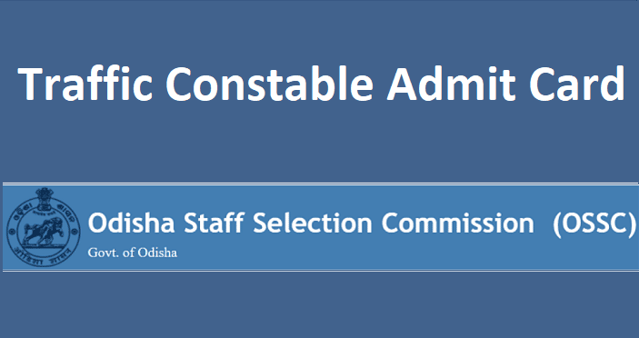 OSSC Traffic Constable Admit Card 2022 ossc.gov.in TC Exam Hall Ticket