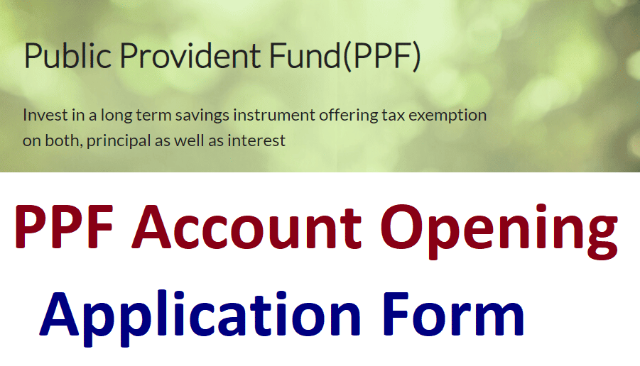 PPF Account Opening Form 2022 Age