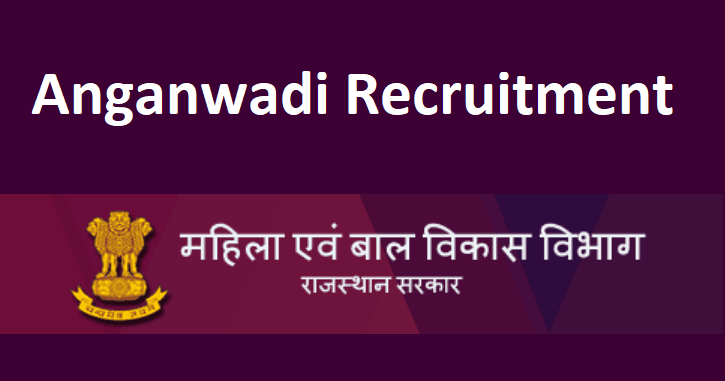 WCD Rajasthan Anganwadi Recruitment 2022 (Bharti) Worker, Asst Apply Online