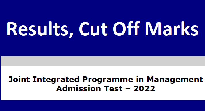 JIPMAT Result 2022 Answer Key!  JIPMAT Expected Cut off Marks