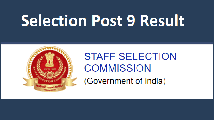 SSC Selection Post 9 Result 2022