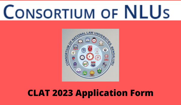 CLAT 2023 Application Form