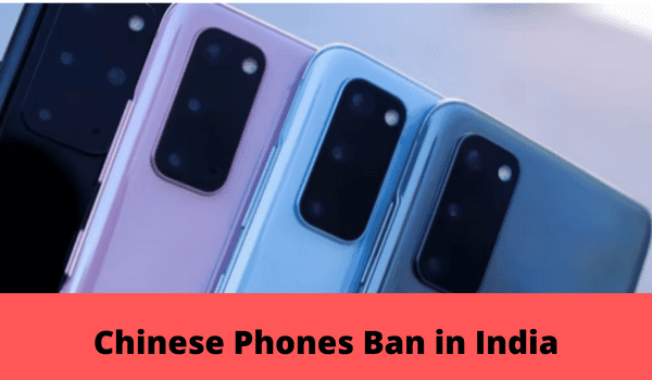 Chinese Phones Ban in India